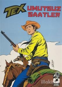 Umutsuz Saatler - Tex Klasik Serisi 37