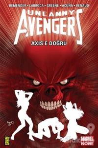 Uncanny Avengers - Axix'e Doğru