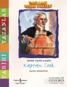Unutulmaz Başarı Öyküleri - Kaptan Cook