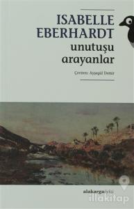 Unutuşu Arayanlar