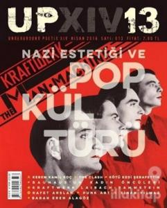 UP XIV / Underground Poetix XIV Dergisi Sayı : 13 / Nisan 2016