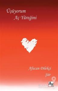 Üşüyorum Aç Yüreğini