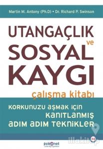 Utangaçlık ve Sosyal Kaygı Çalışma Kitabı