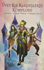 Üvey Kız Kardeşlerin Komplosu