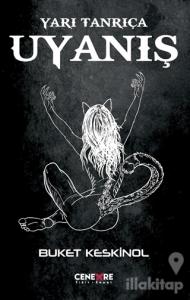 Uyanış - Yarı Tanrıça