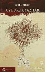 Uyduruk Yazılar