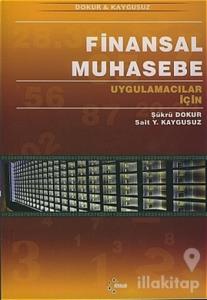 Uygulamacılar için Finansal Muhasebe