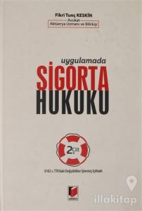 Uygulamada Sigorta Hukuku 2. Cilt (Ciltli)