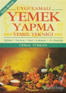 Uygulamalı Yemek Yapma Temel Tekniği
