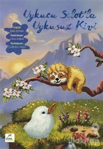 Uykucu Sılot'la Uykusuz Kivi