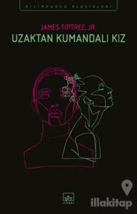 Uzaktan Kumandalı Kız