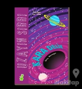 Uzayın Sırrı: Kara Delik