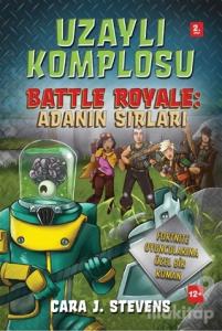 Uzaylı Komplosu Battle Royale: Adanın Sırları 2. Kitap
