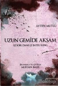 Uzun Gemide Akşam