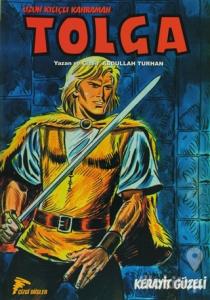 Uzun Kılıçlı Kahraman Tolga 2 - Kerayit Güzeli