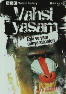 Vahşi Yaşam-Eski ve Yeni Dünya Sakinleri
