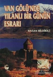 Van Gölü'nde Yılanlı Bir Günün Esrarı