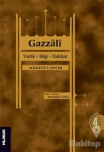 Varlık, Bilgi, Hakikat