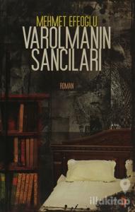 Varolmanın Sancıları