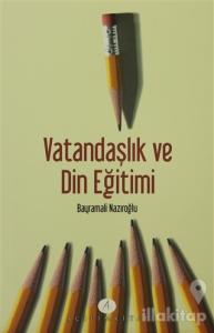 Vatandaşlık ve Din Eğitimi