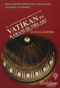 Vatikan'ın Karanlık Sırları