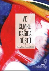 Ve Cemre Kağıda Düştü (Ciltli)