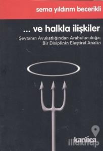 ...Ve Halkla İlişkiler