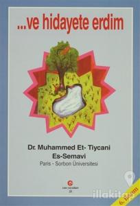 Ve Hidayete Erdim