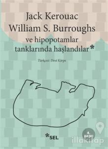 Ve Hipopotamlar Tanklarında Haşlandılar