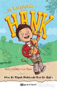 Ve Karşınızda Hank - Uzun Bir Köpek Hakkında Kısa Bir Öykü (Ciltli)