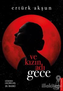 Ve Kızın Adı Gece