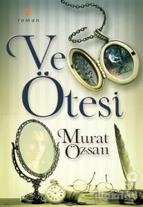 Ve Ötesi