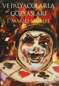 Ve Palyaçolarla Gözyaşları