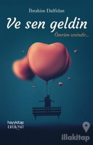 Ve Sen Geldin