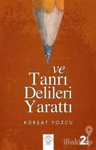 Ve Tanrı Delileri Yarattı