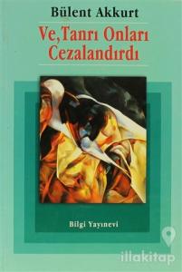 Ve, Tanrı Onları Cezalandırdı