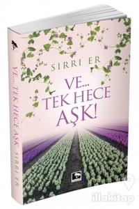 Ve...Tek Hece Aşk!