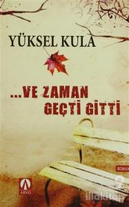 ...Ve Zaman Geçti Gitti