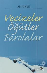 Vecizeler Öğütler Parolalar