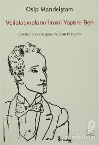 Vedalaşmaların İlmini Yaptım Ben