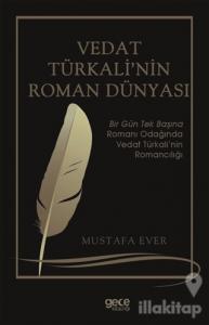 Vedat Türkali'nin Roman Dünyası