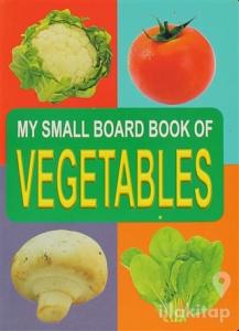 Vegetables My Small Board Book Of