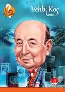 Vehbi Koç Kimdir?
