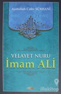 Velayet Nuru - İmam Ali (Ciltli)