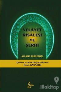 Velayet Risalesi ve Şerhi (Ciltli)