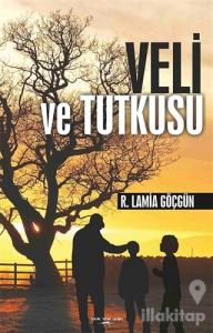 Veli ve Tutkusu