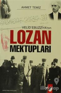 Velid Ebuzziya'nın Lozan Mektupları