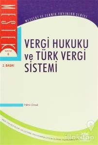 Vergi Hukuku ve Türk Vergi Sistemi