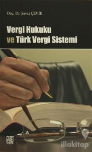 Vergi Hukuku ve Türk Vergi Sistemi