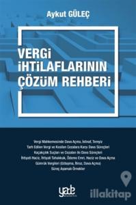 Vergi İhtilaflarının Çözüm Rehberi